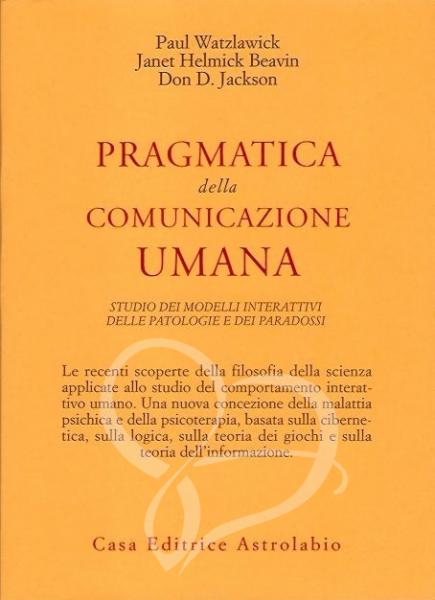 Pragmatica Della Comunicazione Umana Ebook Store