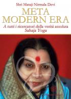 Meta Modern Era - Shri Mataji Nirmala Devi