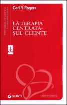 Terapia centrata sul cliente (Giunti) - Carl R. Rogers