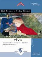 La coppia viva - Hal Stone, Sidra Stone