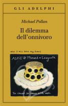 Il dilemma dell’onnivoro - Michael Pollan