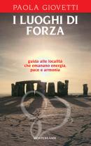 I Luoghi di Forza - Paola Giovetti