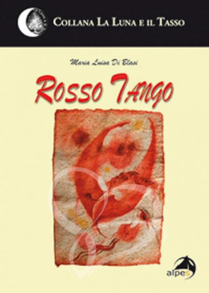 Rosso Tango - M. Luisa Di Blasi