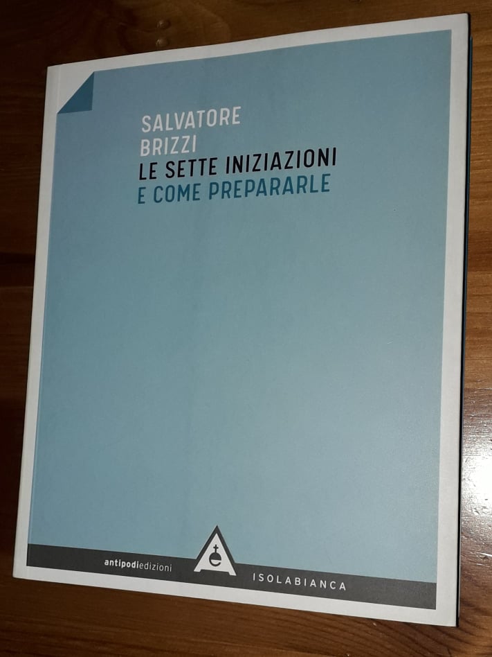 LE SETTE INIZIAZIONI - Salvatore Brizzi