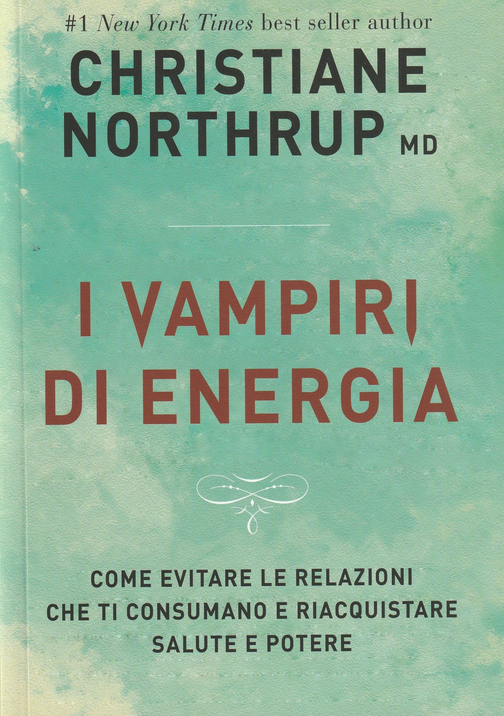 I Vampiri di Energia - Christiane Northrup