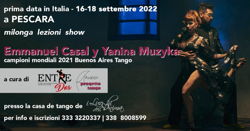 YANINA MUZYKA y EMMANUEL CASAL: Lezioni, Milonga & Show con i Campioni del Mondo | settembre 2022