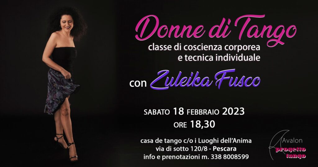 Donne di tango – classe di coscienza corporea e tecnica individuale con Zuleika Fusco | 18 febbraio 2023