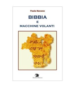 Bibbia e macchine volanti di Paolo Navone introduce Biagio Russo libreria luoghi anima pescara